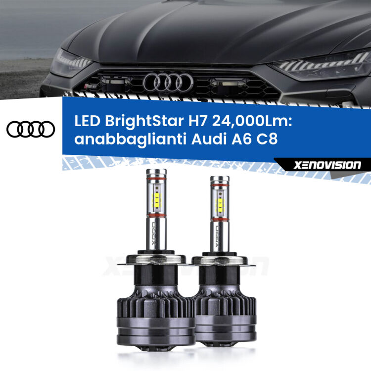 <strong>Kit LED anabbaglianti per Audi A6</strong> C8 2018 in poi. </strong>Include due lampade Canbus H7 Brightstar da 24,000 Lumen. Qualità Massima.