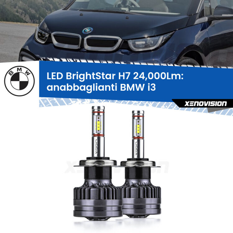 <strong>Kit LED anabbaglianti per BMW i3</strong>  2013 - 2023. </strong>Include due lampade Canbus H7 Brightstar da 24,000 Lumen. Qualità Massima.