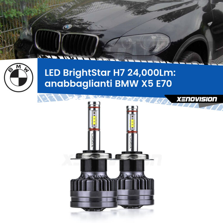 <strong>Kit LED anabbaglianti per BMW X5</strong> E70 2006 - 2013. </strong>Include due lampade Canbus H7 Brightstar da 24,000 Lumen. Qualità Massima.