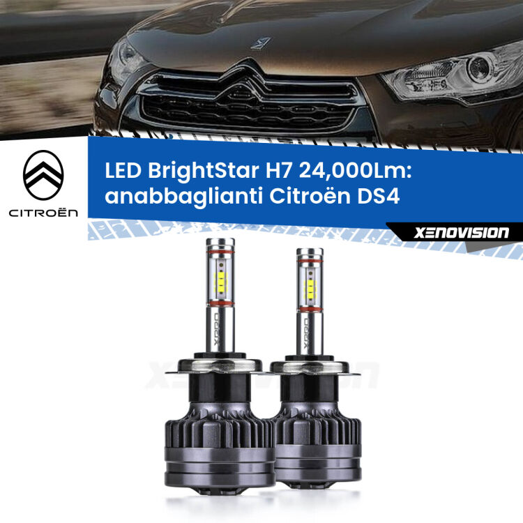 <strong>Kit LED anabbaglianti per Citroën DS4</strong>  2011 - 2015. </strong>Include due lampade Canbus H7 Brightstar da 24,000 Lumen. Qualità Massima.