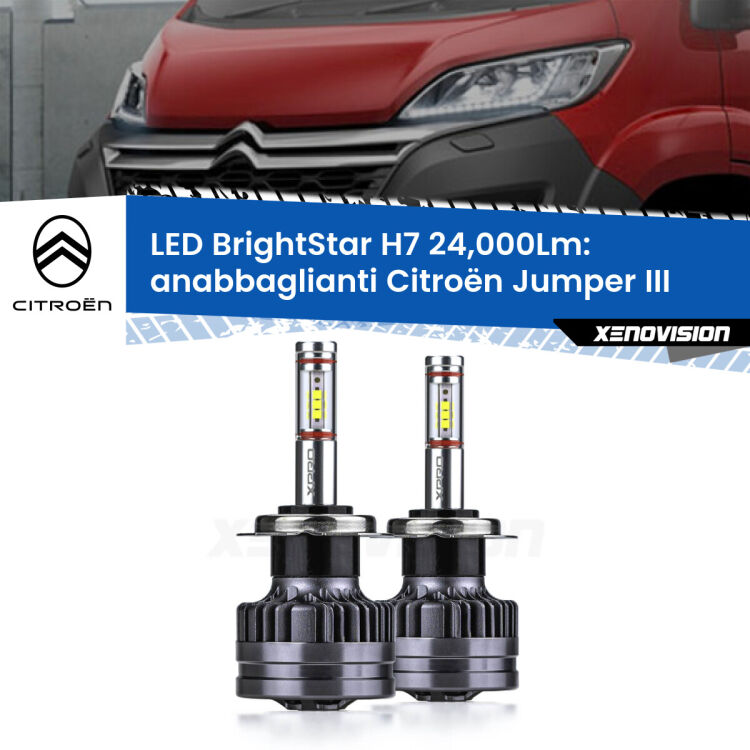 <strong>Kit LED anabbaglianti per Citroën Jumper</strong> III in poi. </strong>Include due lampade Canbus H7 Brightstar da 24,000 Lumen. Qualità Massima.