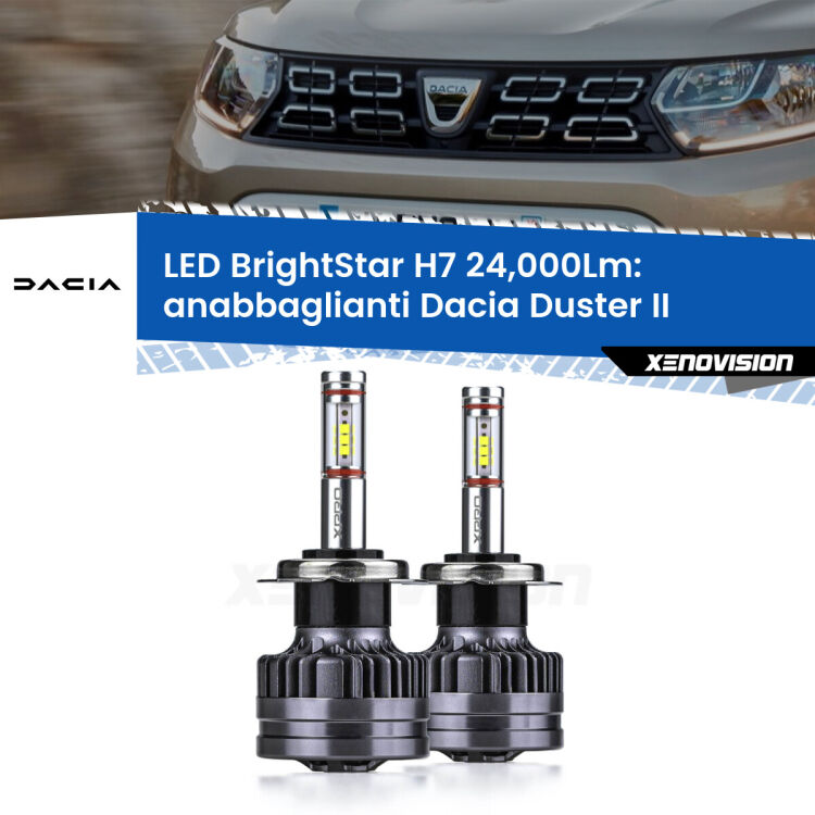 <strong>Kit LED anabbaglianti per Dacia Duster</strong> II 2017 in poi. </strong>Include due lampade Canbus H7 Brightstar da 24,000 Lumen. Qualità Massima.