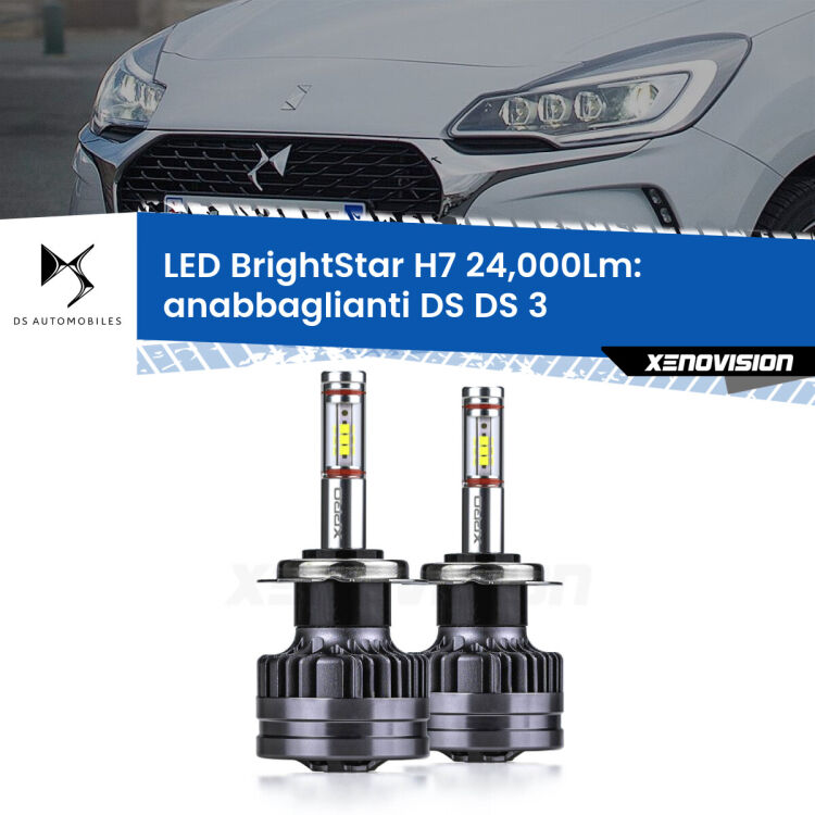 <strong>Kit LED anabbaglianti per DS DS 3</strong>  2015 in poi. </strong>Include due lampade Canbus H7 Brightstar da 24,000 Lumen. Qualità Massima.