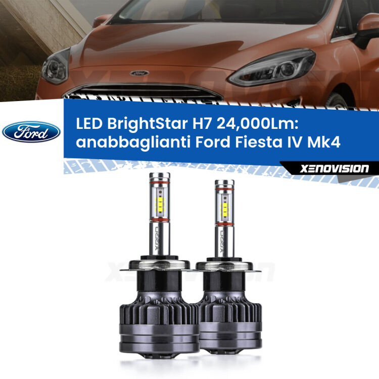 <strong>Kit LED anabbaglianti per Ford Fiesta</strong> Mk4 1995 - 1999. </strong>Include due lampade Canbus H7 Brightstar da 24,000 Lumen. Qualità Massima.