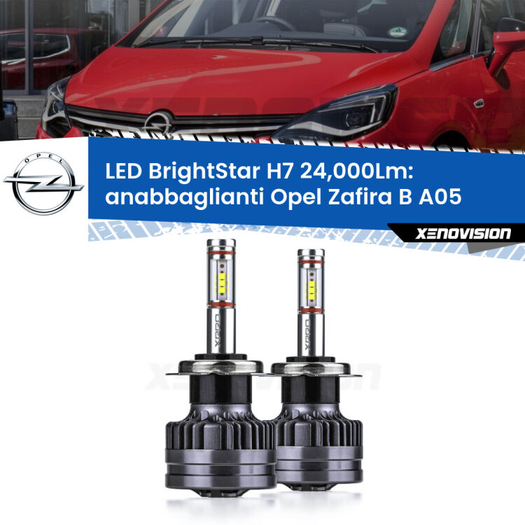 <strong>Kit LED anabbaglianti per Opel Zafira B</strong> A05 2005 - 2015. </strong>Include due lampade Canbus H7 Brightstar da 24,000 Lumen. Qualità Massima.