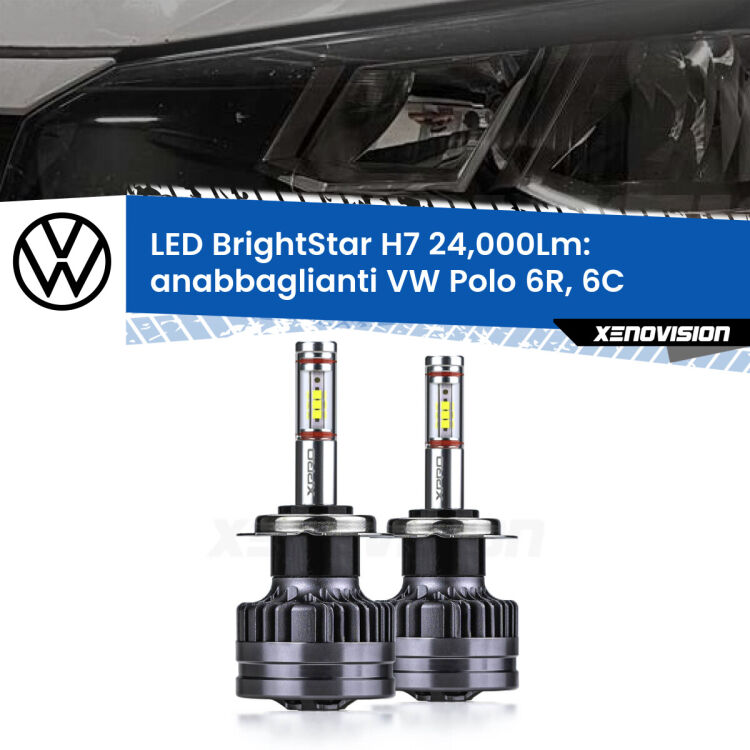 <strong>Kit LED anabbaglianti per VW Polo</strong> 6R, 6C a parabola squadrata. </strong>Include due lampade Canbus H7 Brightstar da 24,000 Lumen. Qualità Massima.