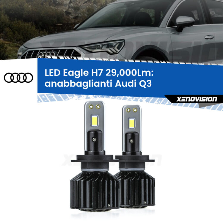 <strong>Kit anabbaglianti LED specifico per Audi Q3</strong>  2011 - 2018. Lampade <strong>H7</strong> Canbus da 29.000Lumen di luminosità modello Eagle Xenovision.