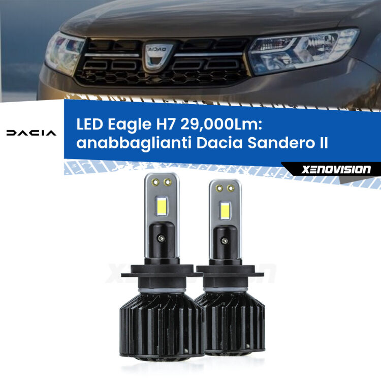 <strong>Kit anabbaglianti LED specifico per Dacia Sandero II</strong>  a parabola doppia. Lampade <strong>H7</strong> Canbus da 29.000Lumen di luminosità modello Eagle Xenovision.