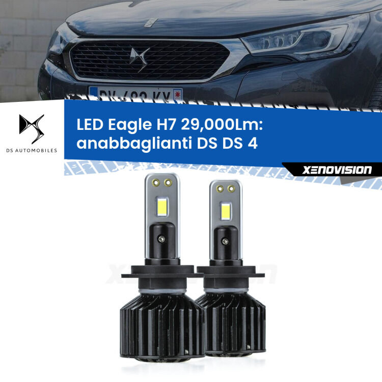 <strong>Kit anabbaglianti LED specifico per DS DS 4</strong>  2015 in poi. Lampade <strong>H7</strong> Canbus da 29.000Lumen di luminosità modello Eagle Xenovision.