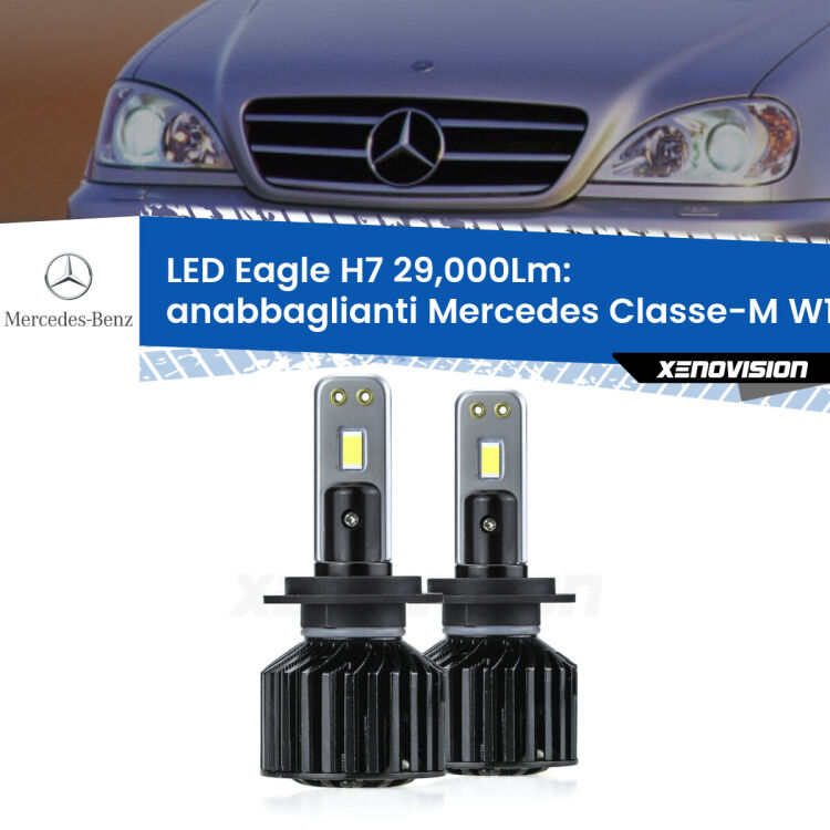 <strong>Kit anabbaglianti LED specifico per Mercedes Classe-M</strong> W163 1998 - 2005. Lampade <strong>H7</strong> Canbus da 29.000Lumen di luminosità modello Eagle Xenovision.