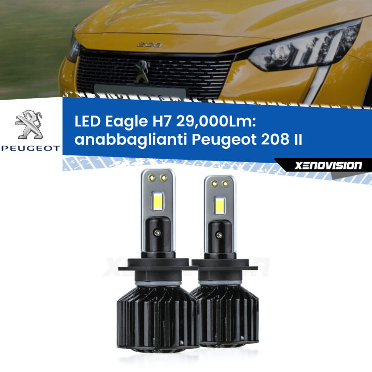 <strong>Kit anabbaglianti LED specifico per Peugeot 208</strong> II 2019 in poi. Lampade <strong>H7</strong> Canbus da 29.000Lumen di luminosità modello Eagle Xenovision.