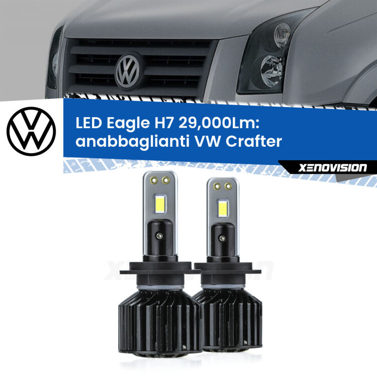 <strong>Kit anabbaglianti LED specifico per VW Crafter</strong>  2006 - 2016. Lampade <strong>H7</strong> Canbus da 29.000Lumen di luminosità modello Eagle Xenovision.