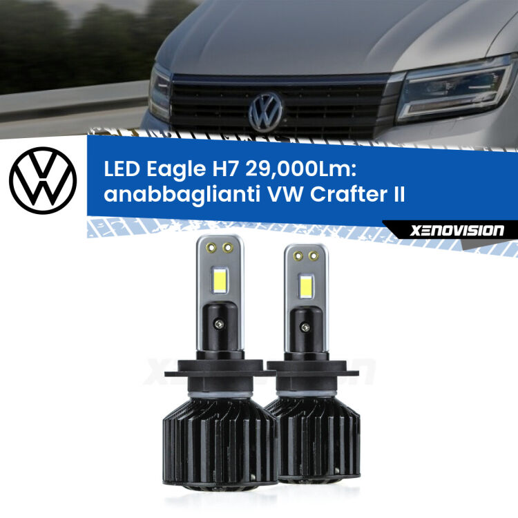 <strong>Kit anabbaglianti LED specifico per VW Crafter</strong> II 2016 in poi. Lampade <strong>H7</strong> Canbus da 29.000Lumen di luminosità modello Eagle Xenovision.