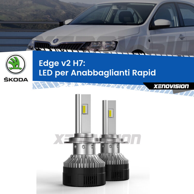 <strong>Kit anabbaglianti LED per Skoda Rapid</strong> NH3 2012 - 2021.</strong>.Coppia lampade <strong>H7</strong> modello Edge v3.0 di Xenovision.