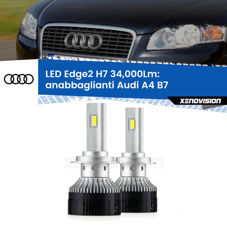 <strong>Kit anabbaglianti LED per Audi A4</strong> B7 2004 - 2008.</strong>.Coppia lampade <strong>H7</strong> modello Edge v3.0 di Xenovision.