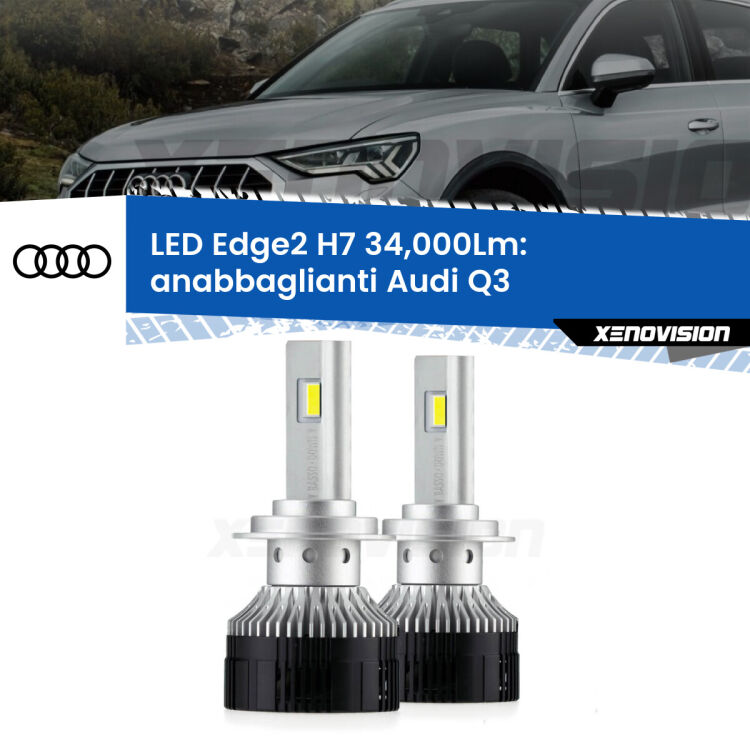 <strong>Kit anabbaglianti LED per Audi Q3</strong>  2011 - 2018.</strong>.Coppia lampade <strong>H7</strong> modello Edge v3.0 di Xenovision.