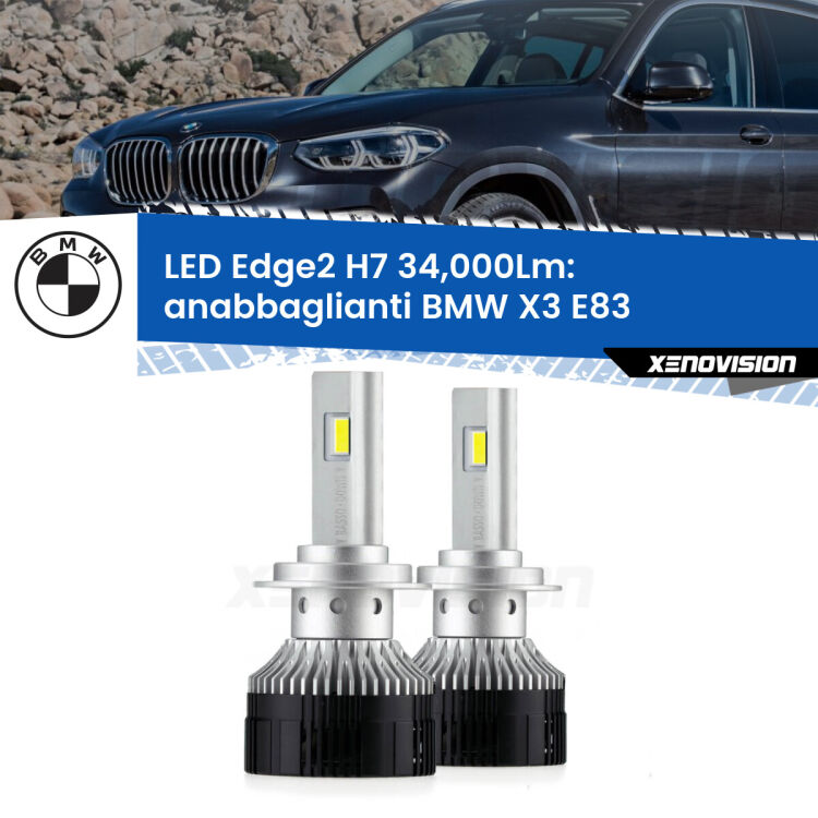 <strong>Kit anabbaglianti LED per BMW X3</strong> E83 2003 - 2010.</strong>.Coppia lampade <strong>H7</strong> modello Edge v3.0 di Xenovision.