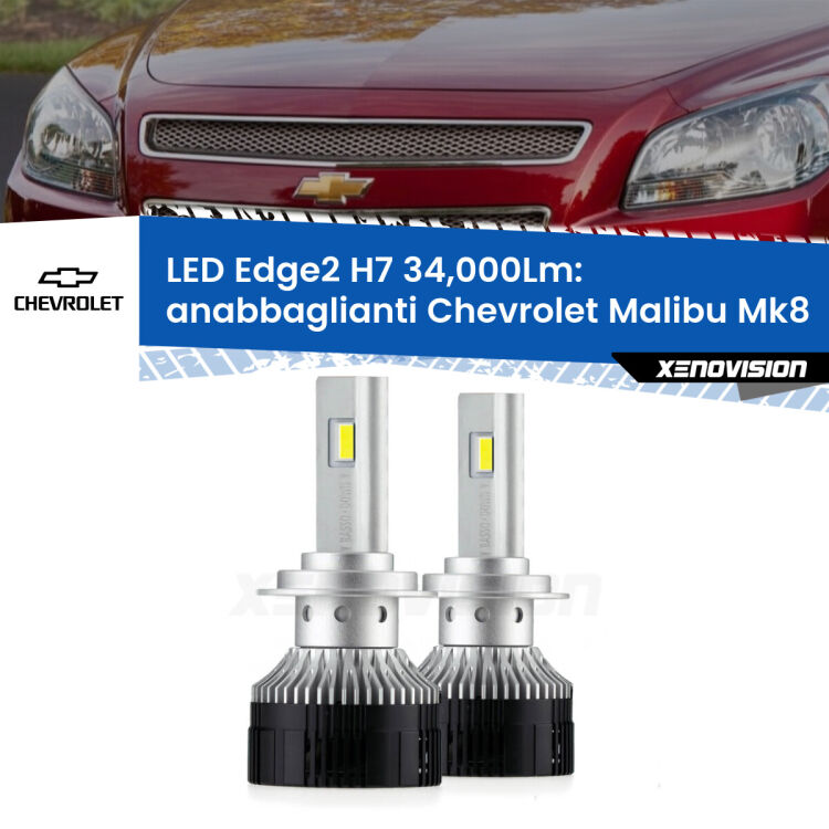 <strong>Kit anabbaglianti LED per Chevrolet Malibu</strong> Mk8 2012 - 2015.</strong>.Coppia lampade <strong>H7</strong> modello Edge v3.0 di Xenovision.