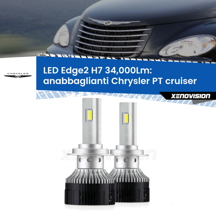 <strong>Kit anabbaglianti LED per Chrysler PT cruiser</strong>  2000 - 2010.</strong>.Coppia lampade <strong>H7</strong> modello Edge v3.0 di Xenovision.