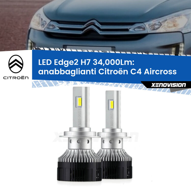 <strong>Kit anabbaglianti LED per Citroën C4 Aircross</strong>  restyling.</strong>.Coppia lampade <strong>H7</strong> modello Edge v3.0 di Xenovision.