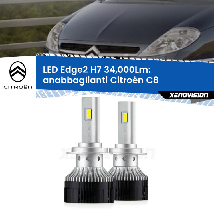 <strong>Kit anabbaglianti LED per Citroën C8</strong>  2002 - 2010.</strong>.Coppia lampade <strong>H7</strong> modello Edge v3.0 di Xenovision.