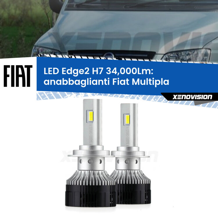 <strong>Kit anabbaglianti LED per Fiat Multipla</strong>  1999 - 2010.</strong>.Coppia lampade <strong>H7</strong> modello Edge v3.0 di Xenovision.