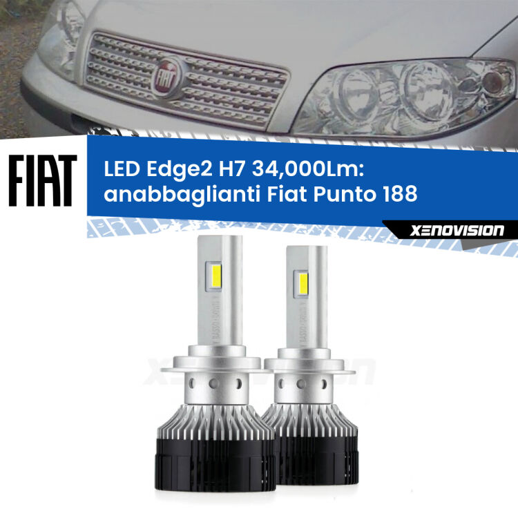 <strong>Kit anabbaglianti LED per Fiat Punto</strong> 188 2003 - 2010.</strong>.Coppia lampade <strong>H7</strong> modello Edge v3.0 di Xenovision.