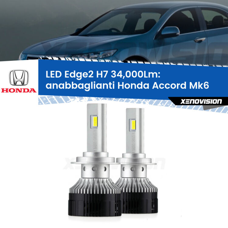 <strong>Kit anabbaglianti LED per Honda Accord</strong> Mk6 1997 - 2002.</strong>.Coppia lampade <strong>H7</strong> modello Edge v3.0 di Xenovision.