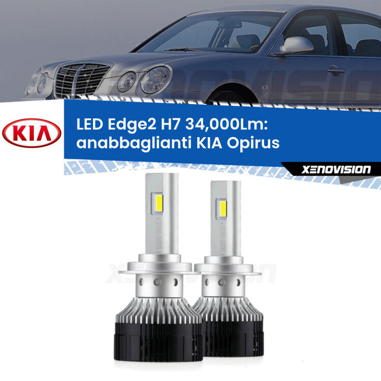 <strong>Kit anabbaglianti LED per KIA Opirus</strong>  2003 - 2011.</strong>.Coppia lampade <strong>H7</strong> modello Edge v3.0 di Xenovision.