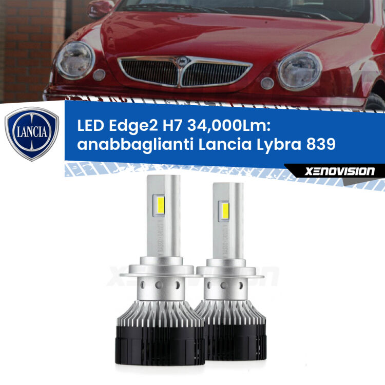 <strong>Kit anabbaglianti LED per Lancia Lybra</strong> 839 1999 - 2005.</strong>.Coppia lampade <strong>H7</strong> modello Edge v3.0 di Xenovision.