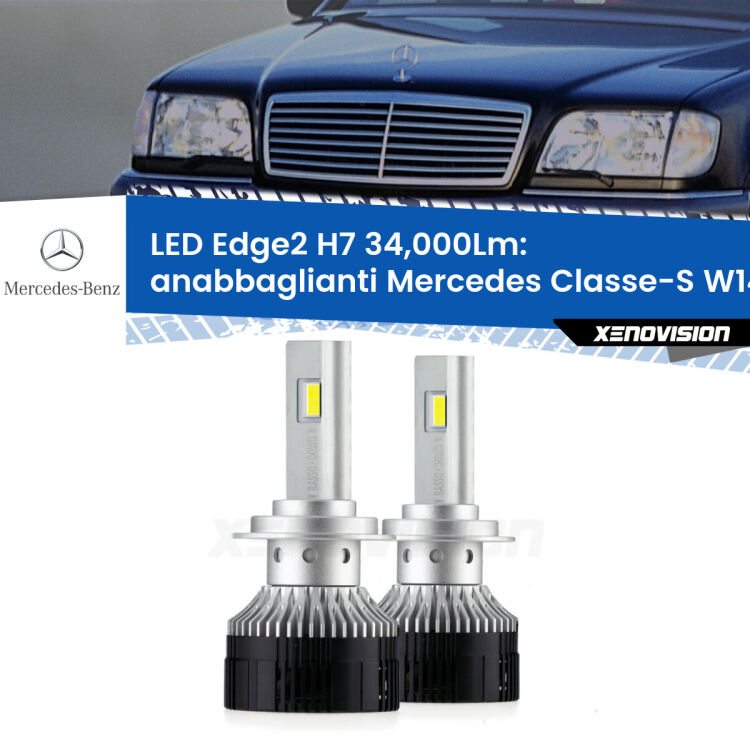 <strong>Kit anabbaglianti LED per Mercedes Classe-S</strong> W140 1995 - 1998.</strong>.Coppia lampade <strong>H7</strong> modello Edge v3.0 di Xenovision.