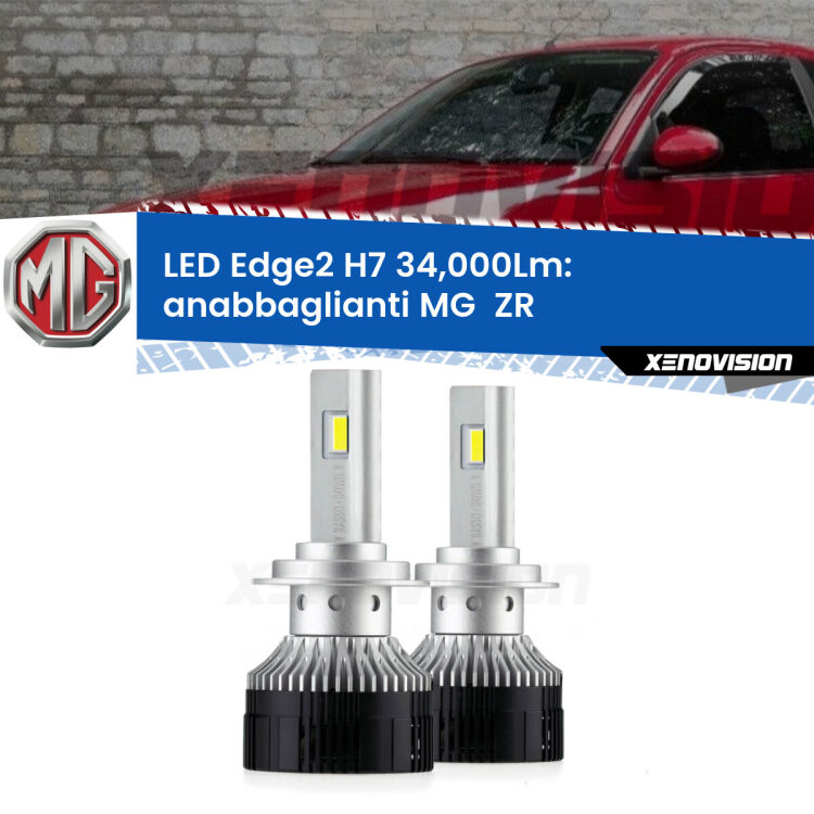 <strong>Kit anabbaglianti LED per MG  ZR</strong>  2001 - 2005.</strong>.Coppia lampade <strong>H7</strong> modello Edge v3.0 di Xenovision.