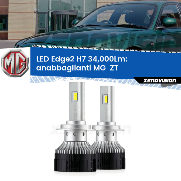 <strong>Kit anabbaglianti LED per MG  ZT</strong>  2001 - 2005.</strong>.Coppia lampade <strong>H7</strong> modello Edge v3.0 di Xenovision.