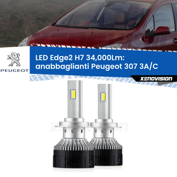 <strong>Kit anabbaglianti LED per Peugeot 307</strong> 3A/C 2000 - 2005.</strong>.Coppia lampade <strong>H7</strong> modello Edge v3.0 di Xenovision.