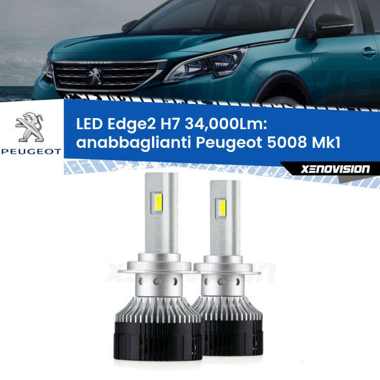 <strong>Kit anabbaglianti LED per Peugeot 5008</strong> Mk1 2009 - 2016.</strong>.Coppia lampade <strong>H7</strong> modello Edge v3.0 di Xenovision.