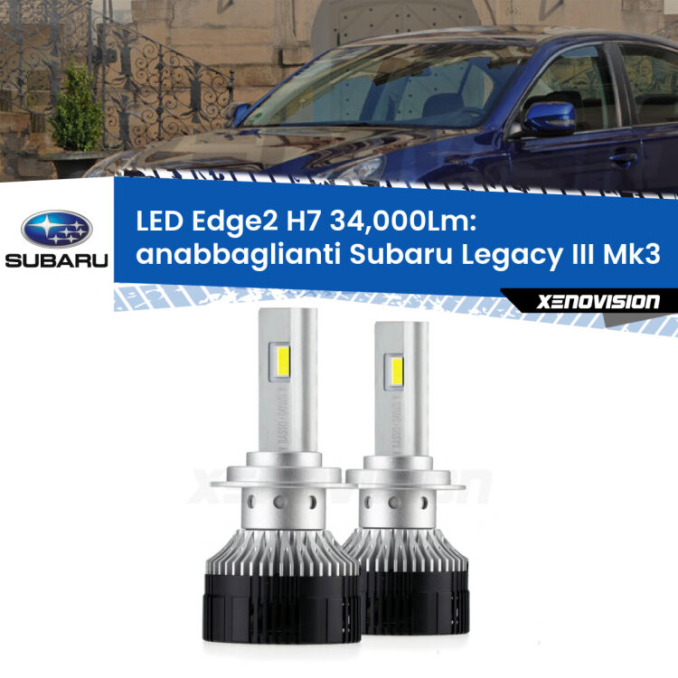 <strong>Kit anabbaglianti LED per Subaru Legacy III</strong> Mk3 1998 - 2002.</strong>.Coppia lampade <strong>H7</strong> modello Edge v3.0 di Xenovision.