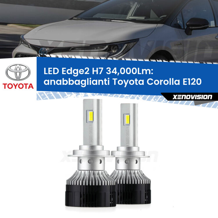 <strong>Kit anabbaglianti LED per Toyota Corolla</strong> E120 2002 - 2007.</strong>.Coppia lampade <strong>H7</strong> modello Edge v3.0 di Xenovision.