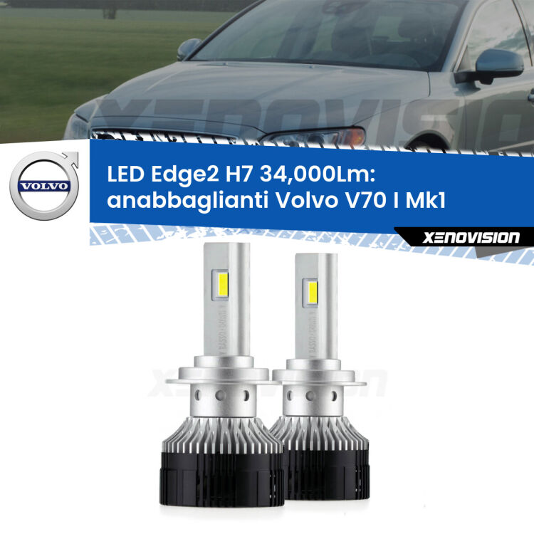 <strong>Kit anabbaglianti LED per Volvo V70 I</strong> Mk1 1996 - 2000.</strong>.Coppia lampade <strong>H7</strong> modello Edge v3.0 di Xenovision.