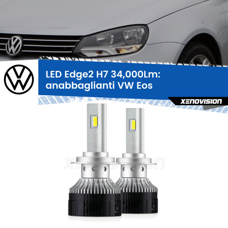 <strong>Kit anabbaglianti LED per VW Eos</strong>  2011 - 2015.</strong>.Coppia lampade <strong>H7</strong> modello Edge v3.0 di Xenovision.