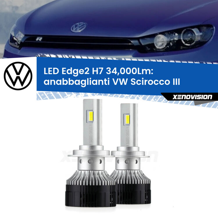 <strong>Kit anabbaglianti LED per VW Scirocco</strong> III 2008 - 2017.</strong>.Coppia lampade <strong>H7</strong> modello Edge v3.0 di Xenovision.