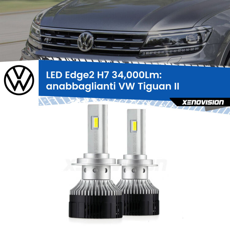 <strong>Kit anabbaglianti LED per VW Tiguan</strong> II 2016 - 2020.</strong>.Coppia lampade <strong>H7</strong> modello Edge v3.0 di Xenovision.