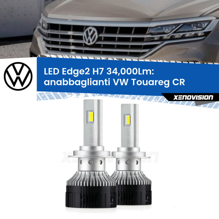 <strong>Kit anabbaglianti LED per VW Touareg</strong> CR 2018 in poi.</strong>.Coppia lampade <strong>H7</strong> modello Edge v3.0 di Xenovision.