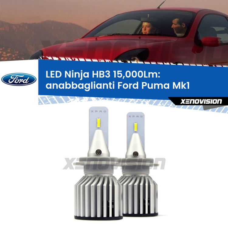 FINE SERIE: NO GARANZIA <strong>Kit anabbaglianti LED specifico per Ford Puma</strong> Mk1 1997 - 2002. Lampade <strong>HB3</strong> Canbus da 15.000Lumen di luminosità modello Eagle Xenovision.