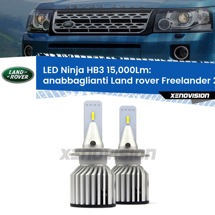 FINE SERIE: NO GARANZIA <strong>Kit anabbaglianti LED specifico per Land rover Freelander 2</strong> L359 2013 - 2014. Lampade <strong>HB3</strong> Canbus da 15.000Lumen di luminosità modello Eagle Xenovision.