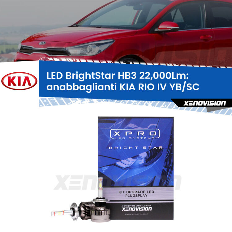 <strong>Kit LED anabbaglianti per KIA RIO IV</strong> YB/SC fari lenticolari. </strong>Due lampade Canbus HB3 Brightstar da 22,000 Lumen. Qualità Massima.