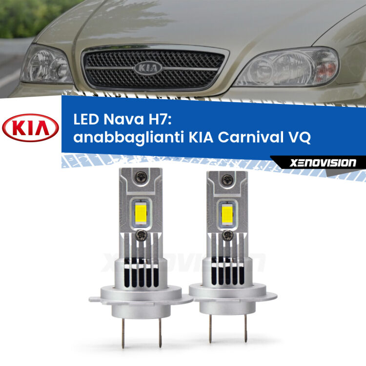 <strong>Anabbaglianti LED no-spie per KIA Carnival</strong> VQ 2005 - 2013. Coppia lampade <strong>H7</strong> modello Nava canbus, raffreddate a ventola.