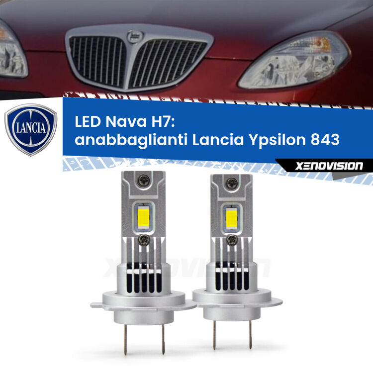 <strong>Anabbaglianti LED no-spie per Lancia Ypsilon</strong> 843 2003 - 2011. Coppia lampade <strong>H7</strong> modello Nava canbus, raffreddate a ventola.