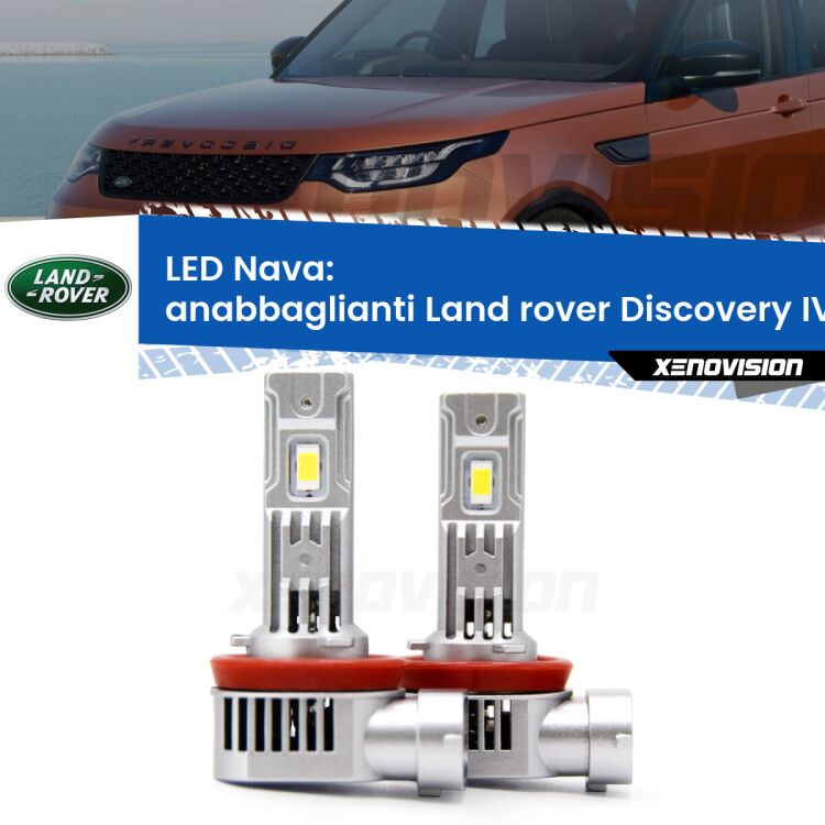 <strong>Anabbaglianti LED no-spie per Land rover Discovery IV</strong> L319 restyling. Coppia lampade <strong>H11</strong>/H9/H8/H16(JP) modello Nava canbus, raffreddate a ventola.