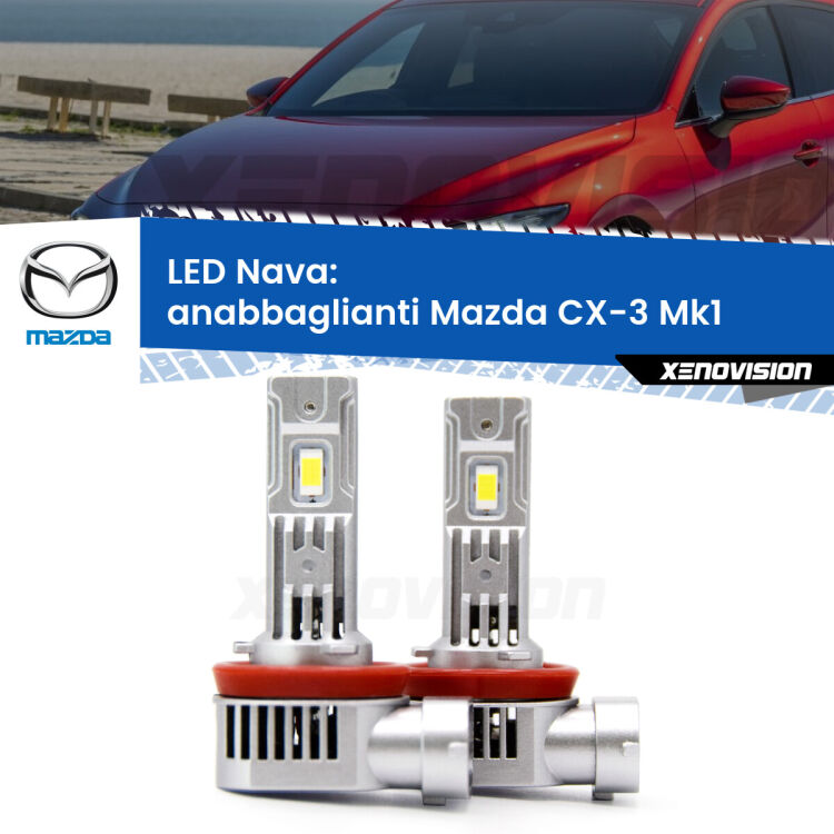 <strong>Anabbaglianti LED no-spie per Mazda CX-3</strong> Mk1 2015 - 2018. Coppia lampade <strong>H11</strong>/H9/H8/H16(JP) modello Nava canbus, raffreddate a ventola.