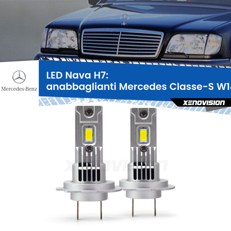 <strong>Anabbaglianti LED no-spie per Mercedes Classe-S</strong> W140 1995 - 1998. Coppia lampade <strong>H7</strong> modello Nava canbus, raffreddate a ventola.